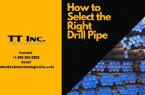 How to Select the Right Drill Pipe-min